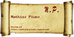 Mathisz Piusz névjegykártya